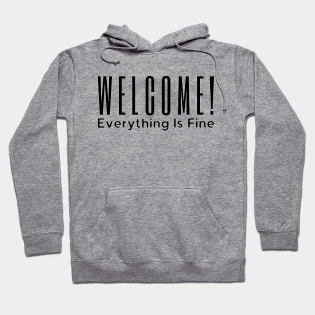Welcome To The Good Place Hoodie by HobbyAndArt